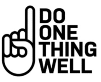 Do one thing well